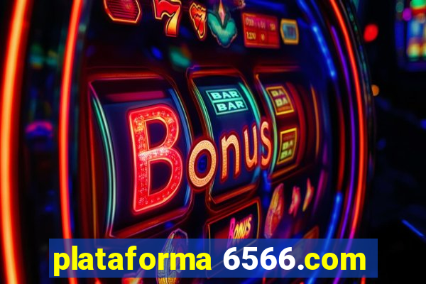 plataforma 6566.com